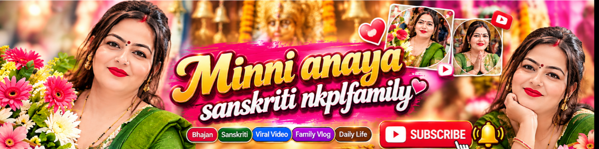 Minni anaya sanskriti NKP Family Banner